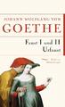 Goethe  Johann Wolfgang von. Faust I und II Urfaust. sonst. Bücher