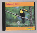 CD - Echo of Nature - Rainforest - The Natural Sounds of the Wilderness