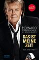 Das ist meine Zeit | Aus dem Leben | Howard Carpendale (u. a.) | Buch | 256 S.