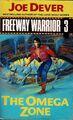 Joe Dever - Freeway Warrior 3 - The Omega Zone - 1./1. Edition - B/B+/B+