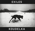 Robert Delpire Josef Koudelka: Exiles
