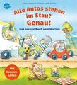 Alle Autos stehen im Stau? Genau! Das lustige Buch vom Warten: Pappbil 1108100-2