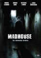 Madhouse