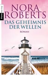 Das Geheimnis der Wellen: Roman Nora Roberts