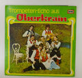 12" LP Vinyl Die Lustigen Oberkrainer – Trompeten-Echo Aus Oberkrain C3545 A04