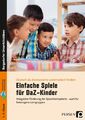 Einfache Spiele für DaZ-Kinder | Buch | 9783403204909