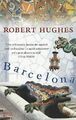 Barcelona (Panther), Hughes, Robert, Used; Good Book