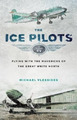 Michael Vlessides Ice Pilots (Taschenbuch) (US IMPORT)