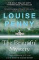 The Beautiful Mystery: (A Chief Inspector Gamache My by Penny, Louise 1529386349