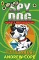 Spy Dog Unleashed: 3 by Cope, Andrew 0141321237 FREE Shipping