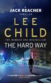 The Hard Way | A Jack Reacher Novel | Lee Child | Taschenbuch | 523 S. | 2011