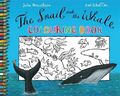 The Snail and the Whale Colouring Book by Donaldson, Julia 0330504053