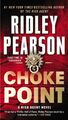 Choke Point (A Risk Agent Novel, Band 2) - Pearson, Ridley