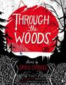 Through the Woods | Emily Carroll | Englisch | Taschenbuch | 208 S. | 2015