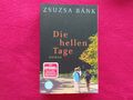 DIE HELLEN TAGE-- Zsuzsa Bánk--hinreißend fesselnder SCHICKSALS-ROMAN 3er KINDER