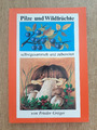 Pilze und Wildfrüchte - selbstgesammelt und zubereitet (Buch, 1985)