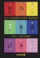 Die Farben der Queen Hughes, Sali: