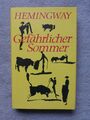 Hemingway - Gefährlicher Sommer