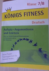 Aufsatz - Argumentieren und Erörtern. Deutsch Klasse 7/8, Gymnasium Realschule