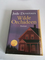 Jude Deveraux - Wilde Orchideen * Taschenbuch *