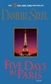 Five Days in Paris, Steel, Danielle