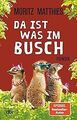 Da ist was im Busch: Roman (Erdmännchen-Krimi, Band... | Buch | Zustand sehr gut