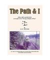 The Path & I, Alan Bowers