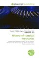 History of classical mechanics Frederic P. Miller (u. a.) Taschenbuch Englisch