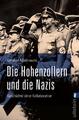 Malinowski  Stephan (Dr.). Die Hohenzollern und die Nazis. Taschenbuch