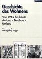 Geschichte des Wohnens, 5 Bde., Bd.5, 1945 bis heute, Au... | Buch | Zustand gut