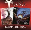Trouble - Psalm 9 / The Skull