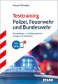 Jürgen Hesse (u. a.) | STARK Testtraining Polizei, Feuerwehr und Bundeswehr