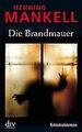 Die Brandmauer | Buch | 9783423212199