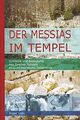 Der Messias im Tempel: Symbolik und Bedeutung des Z... | Buch | Zustand sehr gut