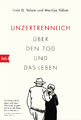 Irvin D. Yalom; Marilyn Yalom; Regina Kammerer / Unzertrennlich