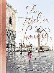 Zu Tisch in Venedig: Rezepte aus der Lagunenstadt v... | Buch | Zustand sehr gutGeld sparen & nachhaltig shoppen!
