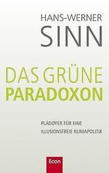 Das grüne Paradoxon: Plädoyer für eine illusionsfre... | Buch | Zustand sehr gutGeld sparen & nachhaltig shoppen!