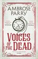 Voices of the Dead, Hardcover von Parry, Ambrose, wie neu gebraucht, kostenlose P&P in T...