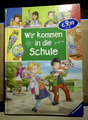 KINDERBUCH RAVENSBURGER "WIR KOMMEN IN DIE SCHULE" VORLESEBUCH VORSCHULE