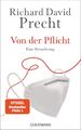 Richard David Precht | Von der Pflicht | Buch | Deutsch (2021) | 176 S.