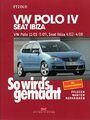VW POLO 4 (Typ9N) Reparaturanleitung So wirds gemacht Reparatur-Handbuch/Wartung