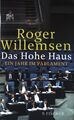 Das Hohe Haus : ein Jahr im Parlament. Willemsen, Roger: