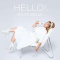 MAITE KELLY * Hello! (Jewel) (2021) * CD * NEU * OVP