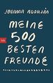 Meine 500 besten Freunde: Roman von Adorján, Johanna | Buch | Zustand akzeptabel