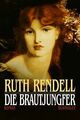 Die Brautjungfer von Ruth Rendell | Buch | Zustand gut