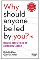 Why Should Anyone Be Led by You? With a New Preface by the Autho