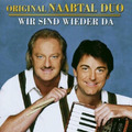 Original Naabtal Duo - Wir Sind Wieder Da Zustand: Neu