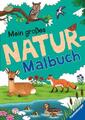 Ravensburger Mein großes Natur-Malbuch - heimische Waldtiere, Meerestiere,...