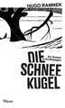 Hugo Ramnek | Die Schneekugel | Buch | Deutsch (2020) | Ein Roman in Erzählungen
