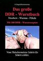 Das große DDR-Wurstbuch: Räuchern-Wursten-Pökeln mi... | Buch | Zustand sehr gut